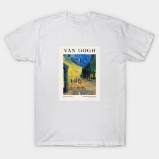 Van Gogh Cafe Terrace At Night Exhibition T-Shirt